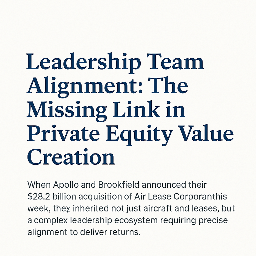 Leadership Team Alignment: The Missing Link in Private Equity Value Creation